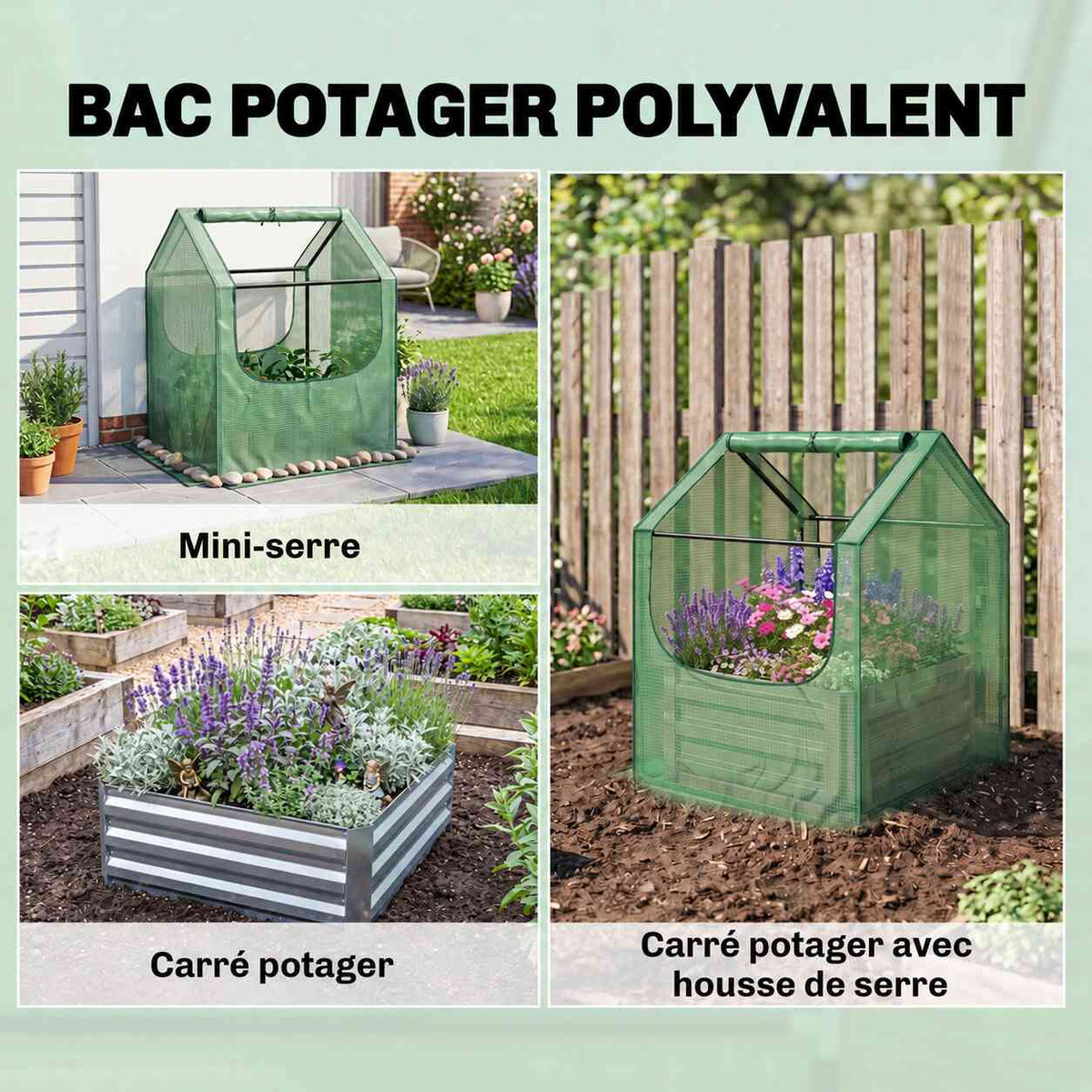 Carré potager vert présenté avec sa serre, sans housse et avec la housse verte