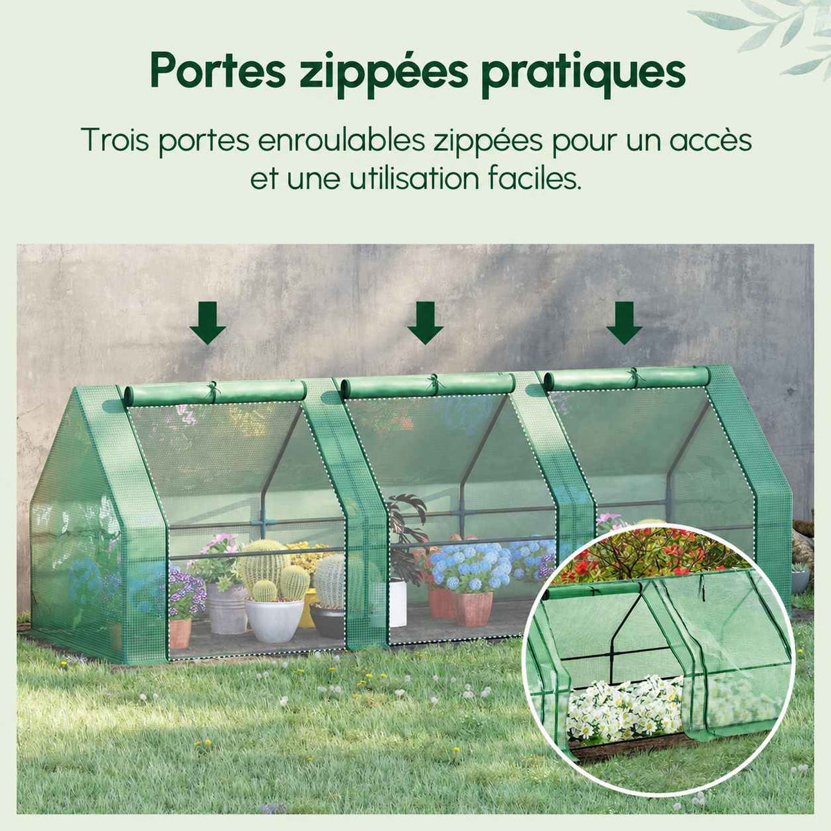 Présentation des trois portes zippées de la mini-serre verte