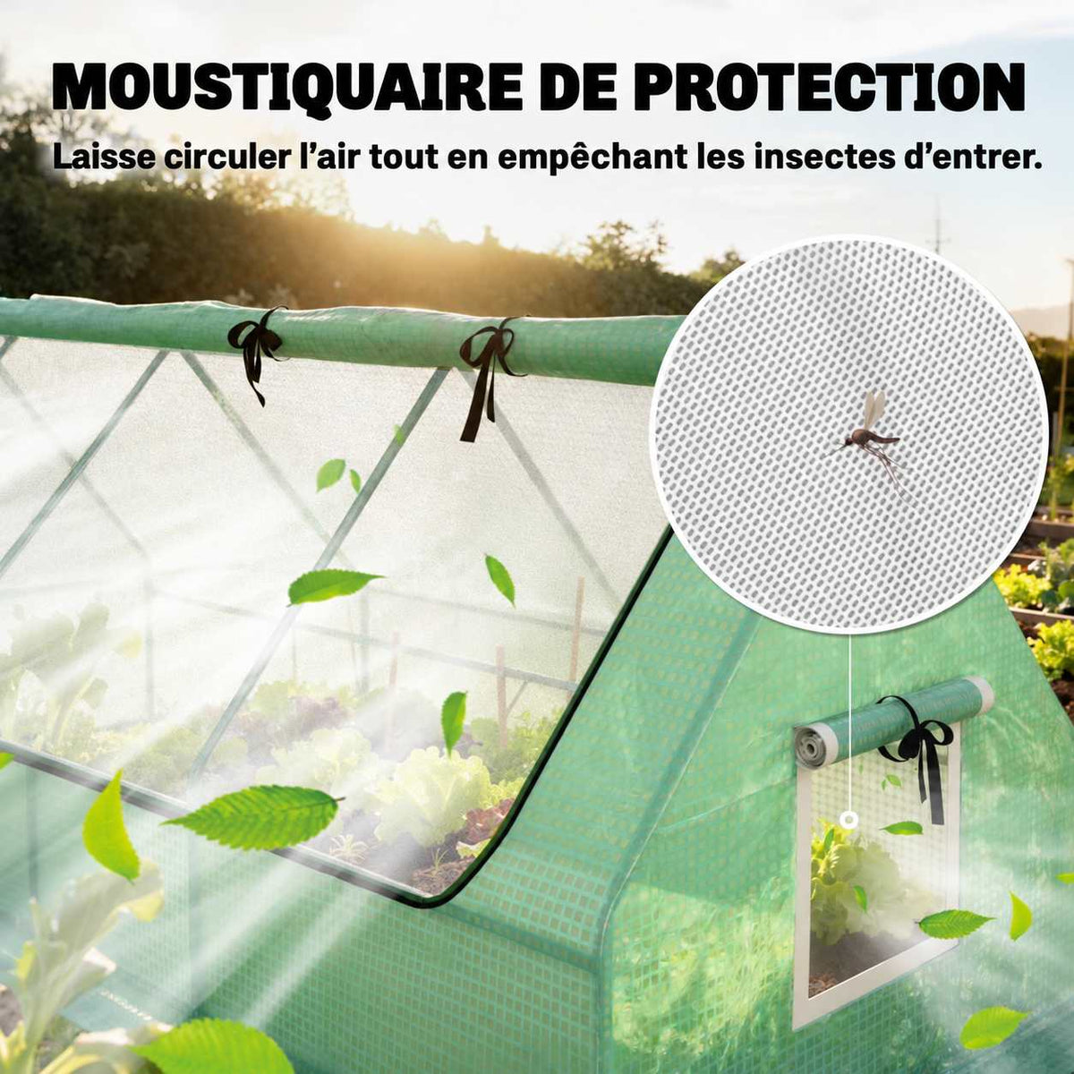 Détail de la moustiquaire sous l’ouverture de serre